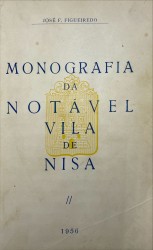 MONOGRAFIA DA NOTÁVEL VILA DE NISA.